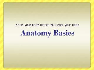 know your body before you work your body