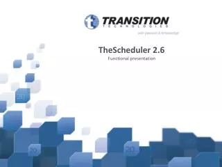 TheScheduler 2. 6 Functional presentation