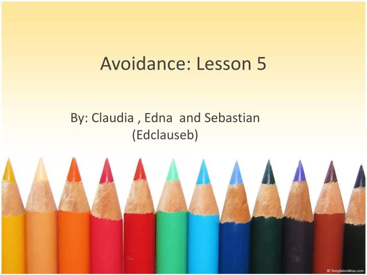 avoidance lesson 5