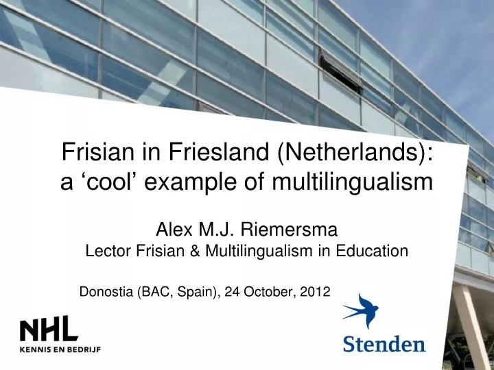 frisian in friesland netherlands a cool example of multilingualism