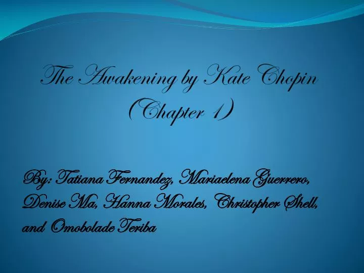 the awakening by kate chopin chapter 1