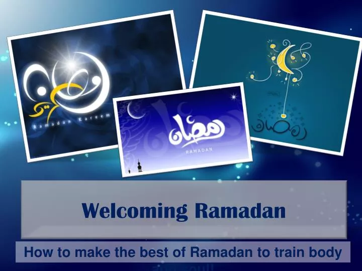 welcoming ramadan