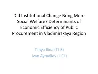 Tanya Ilina (TI-R) Ivan Aymaliev (UCL)