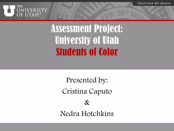 assessment project university of utah students of color