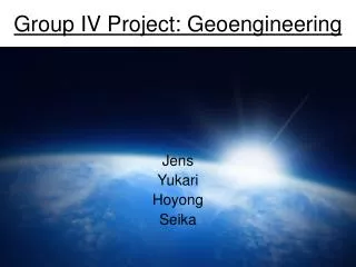 Group IV Project: Geoengineering