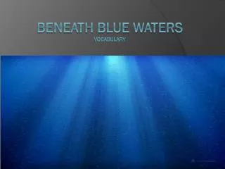Beneath Blue Waters Vocabulary