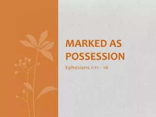 Marked as possession