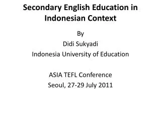 Secondary English Education in Indonesian Context