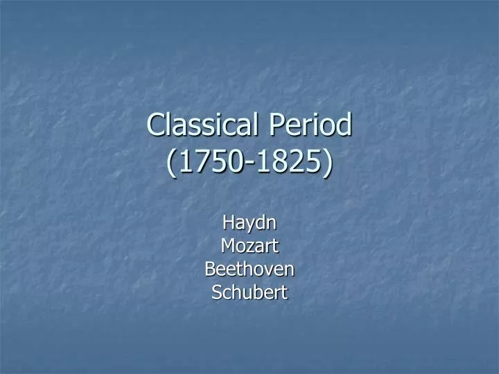 classical period 1750 1825