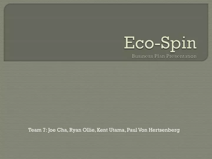 eco spin business plan presentation