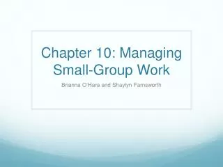 Chapter 10: Managing Small-Group Work