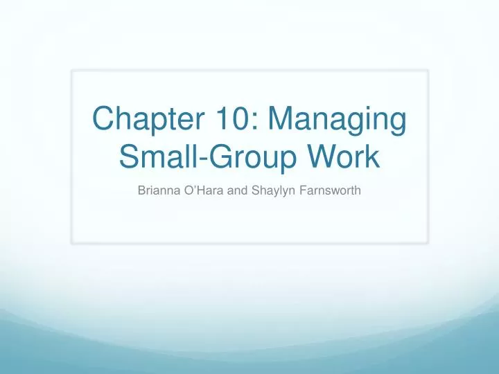 chapter 10 managing small group work