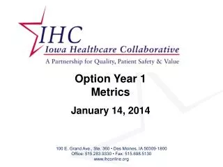 Option Year 1 Metrics January 14, 2014