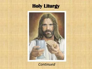 Holy Liturgy