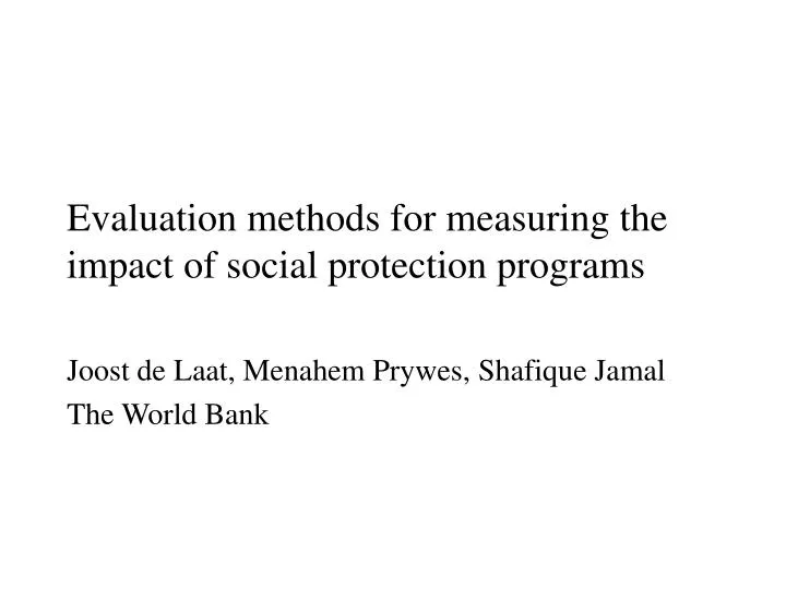 evaluation methods for measuring the impact of social protection programs