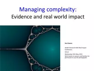 Managing complexity: Evidence and real world impact
