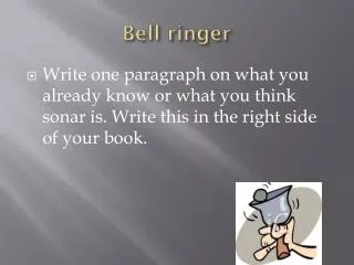 Bell ringer