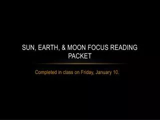 Sun, Earth, &amp; Moon Focus Reading Packet