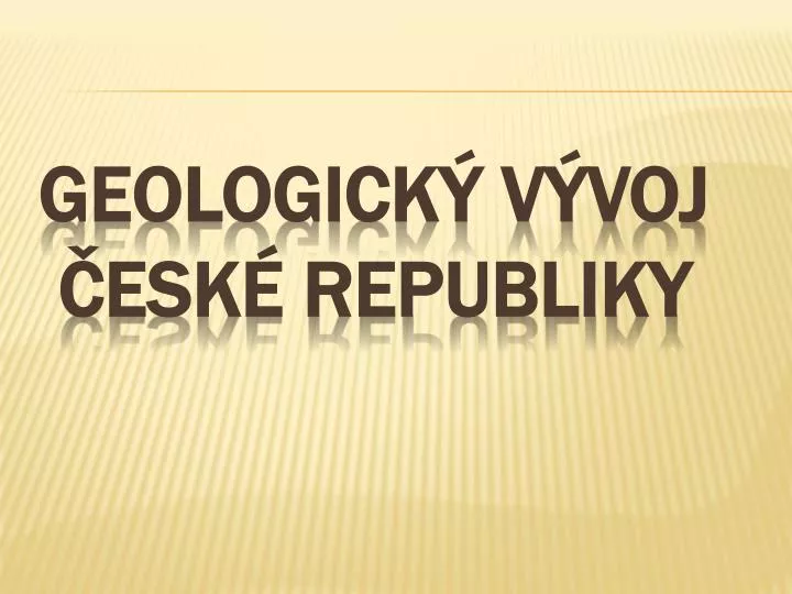 geologick v voj esk republiky