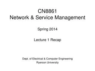 CN8861 Network &amp; Service Management Spring 2014 Lecture 1 Recap