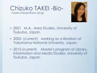 Chizuko TAKEI -Bio- naoe.chizuko@ynu.ac.jp