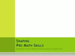 Shaping Pre-Math Skills