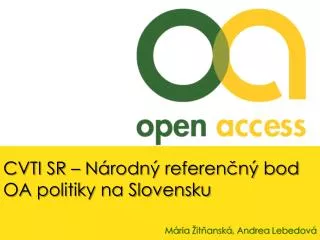 CVTI SR – Národný referenčný bod OA politiky na Slovensku
