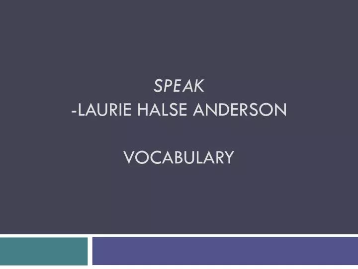 speak laurie halse anderson vocabulary