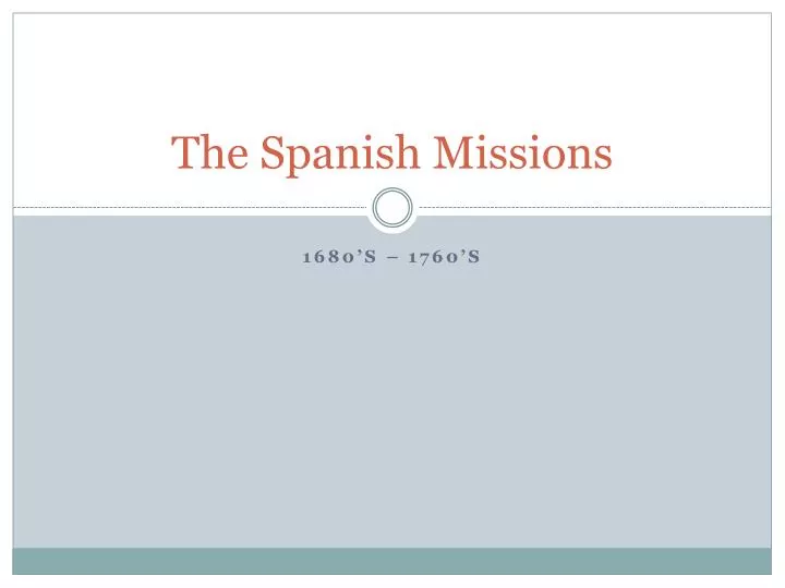 the spanish missions