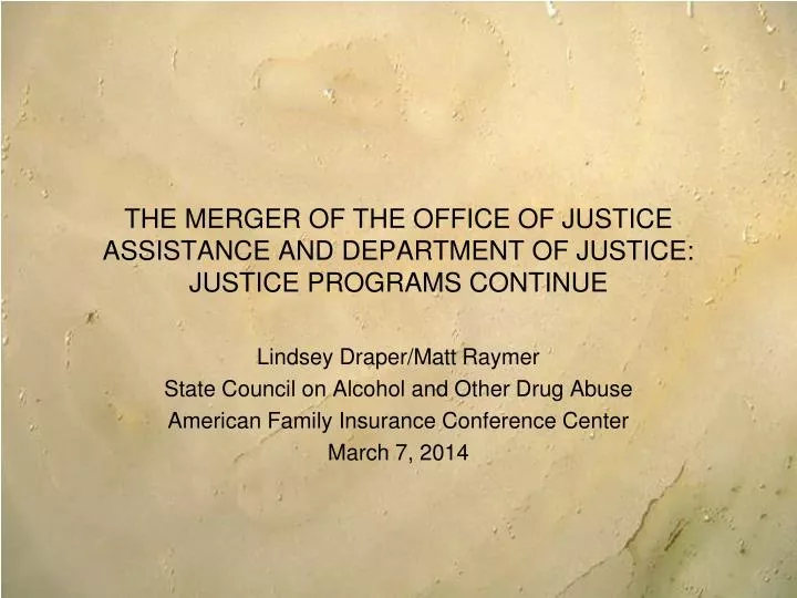 the merger of the office of justice assistance and department of justice justice programs continue