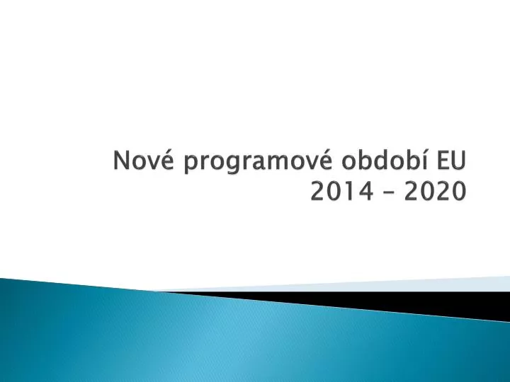 nov programov obdob eu 2014 2020