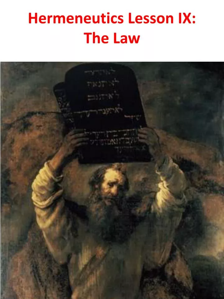 hermeneutics lesson ix the law