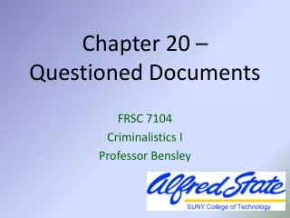 Chapter 20 – Questioned Documents
