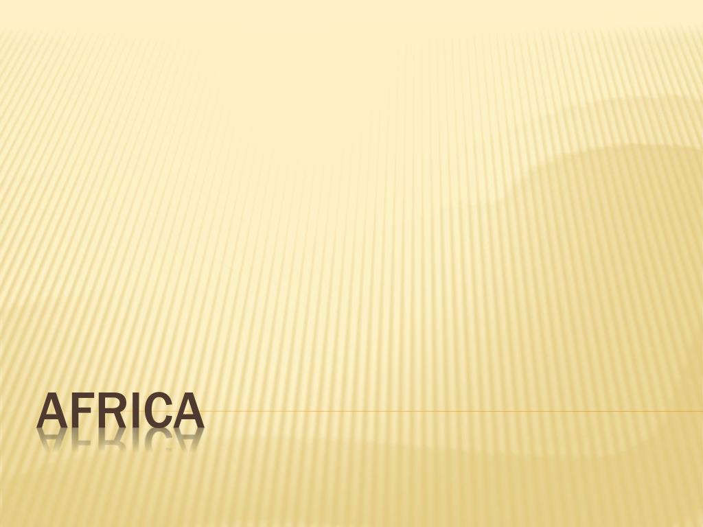 PPT - AFRICA PowerPoint Presentation, free download - ID:1983102