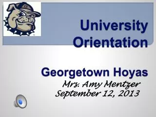 University Orientation Georgetown Hoyas