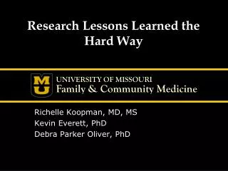 Research Lessons Learned the Hard Way