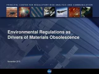 Environmental Regulations as Drivers of Materials Obsolescence