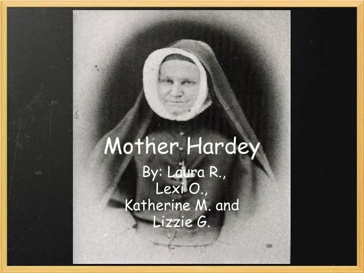 mother hardey