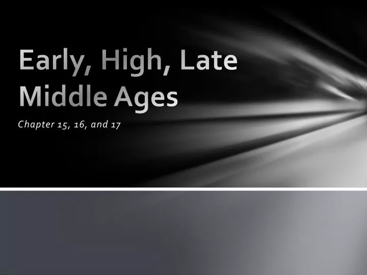 early high late middle ages