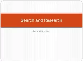 Search and Research
