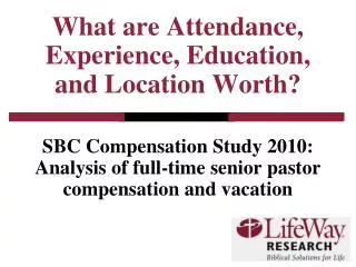 SBC Compensation Study 2010: Analysis of full-time senior pastor compensation and vacation