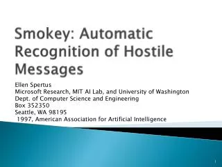 Smokey: Automatic Recognition of Hostile Messages