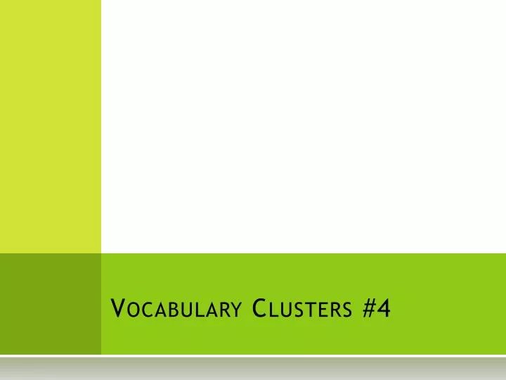 vocabulary clusters 4