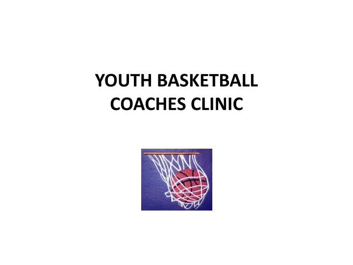 youth basketball coaches clinic
