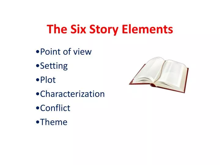 the six story elements