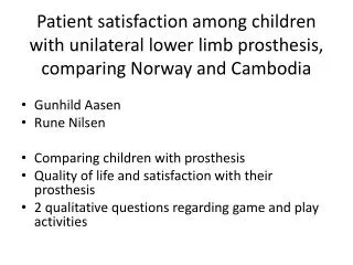 Gunhild Aasen Rune Nilsen Comparing children with prosthesis