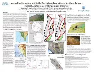 Looking NE at Gtk exposure along Chishan Fault and vertical shear zone