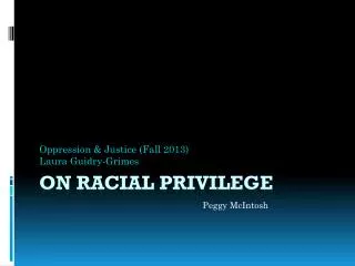 On Racial Privilege