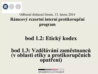 odborn diskusn f rum 13 nora 2014 r mcov rezortn intern protikorup n program