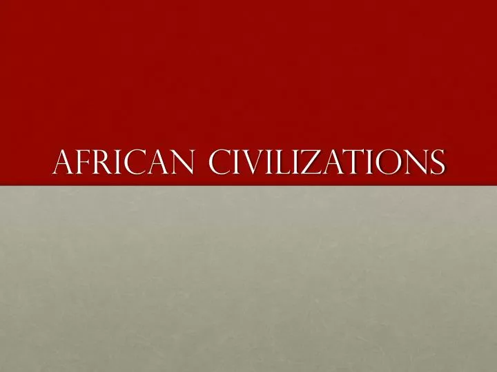 african civilizations